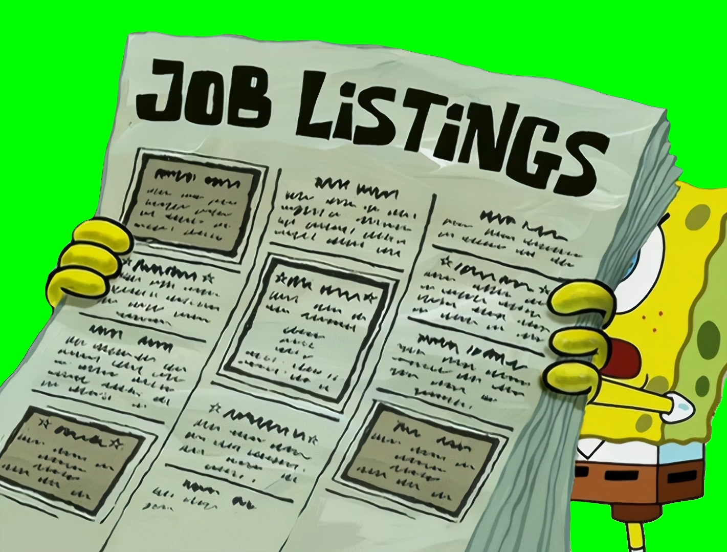 SpongeBob showing Squidward Job Listings meme - SpongeBob SquarePants (Green Screen)