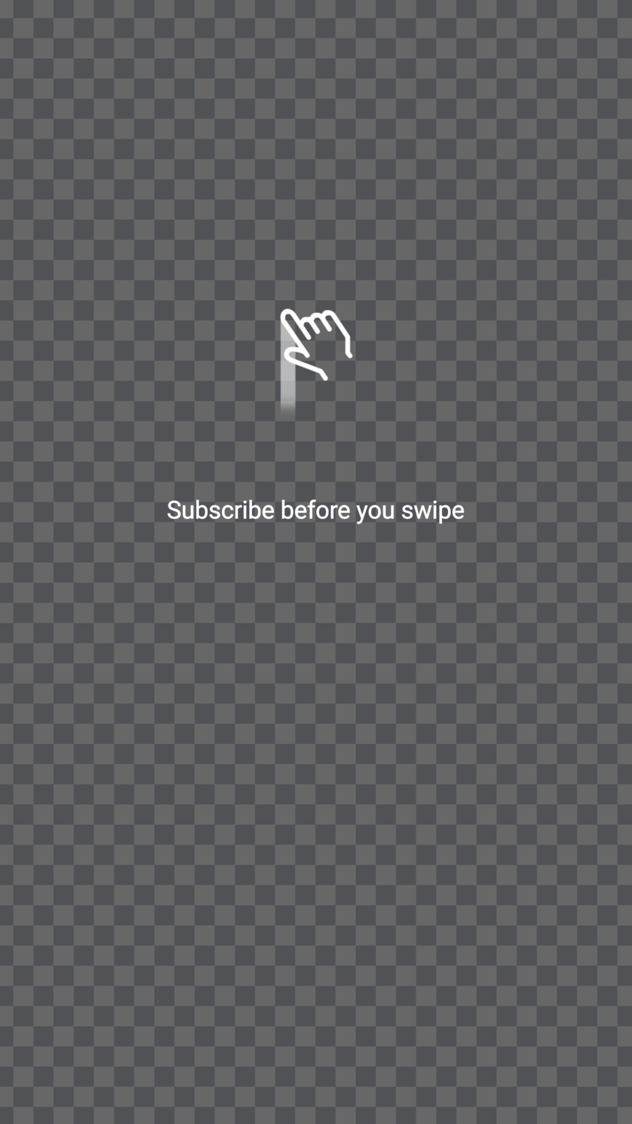 Subscribe Before You Swipe Animation
