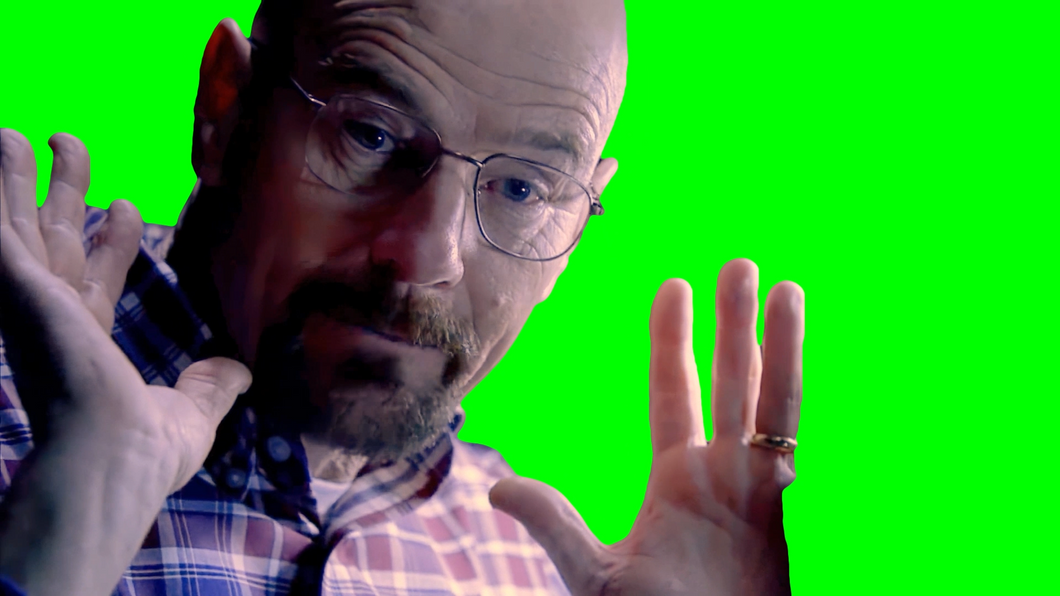 Walter White - “You got me!” - Breaking Bad (Green Screen)