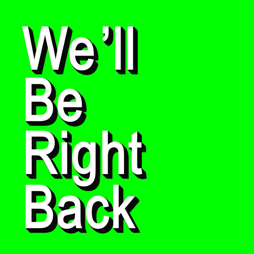 Eric And Andre Show - We'll Be Right Back (Green Screen)
