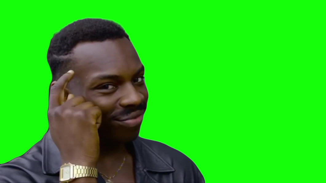 Roll Safe Roll Safe (Green Screen) – CreatorSet